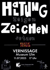 Schwarzes Plakat mit der Aufschrift "Haltung zeigen, Zeichen setzen. Vernissage"
